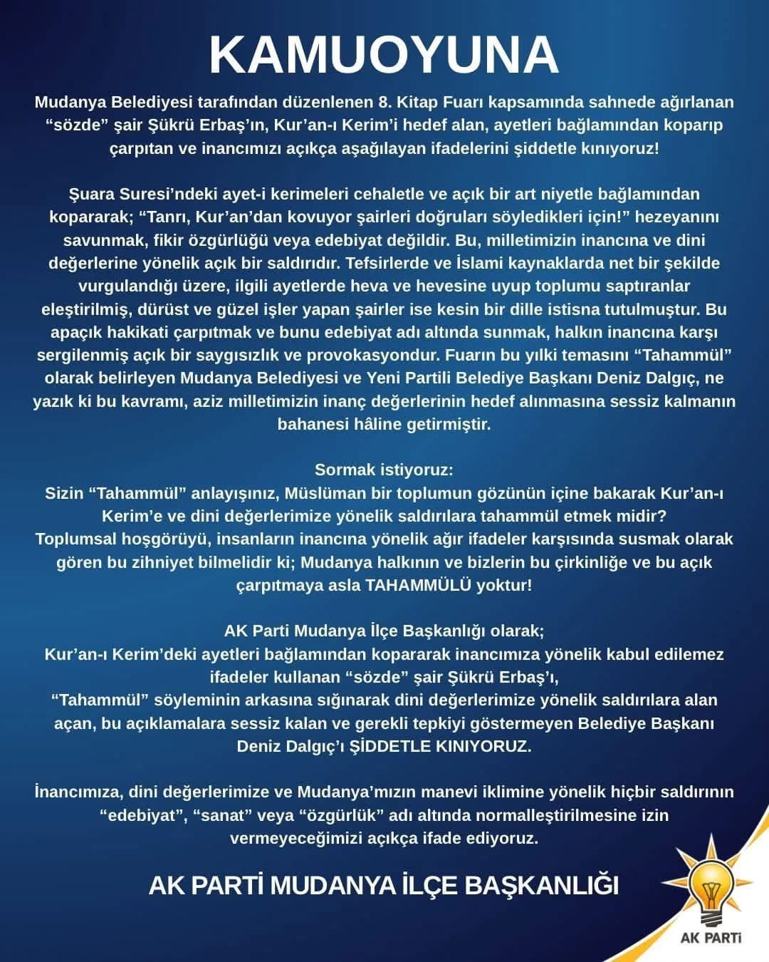 AK PARTİ MUDANYA İLÇE BAŞKANLIĞI, YAYIMLADIĞI YAZILI AÇIKLAMAYLA ERBAŞ'IN SÖZLERİNE TEPKİ GÖSTERDİ.