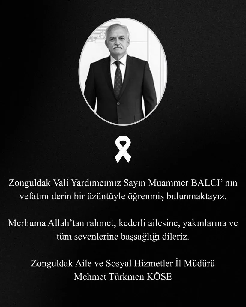 ZONGULDAK VALİ YARDIMCISI MUAMMER BALCI, 57 YAŞINDA KALP KRİZİ GEÇİREREK VEFAT ETTİ. EMEKLİLİK DİLEKÇESİ VEREN BALCI’NIN İZNE AYRILDIĞI ÖĞRENİLDİ.